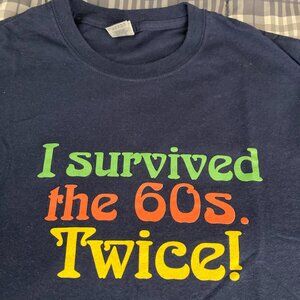 I survived the 60s Twice T-shirt - New